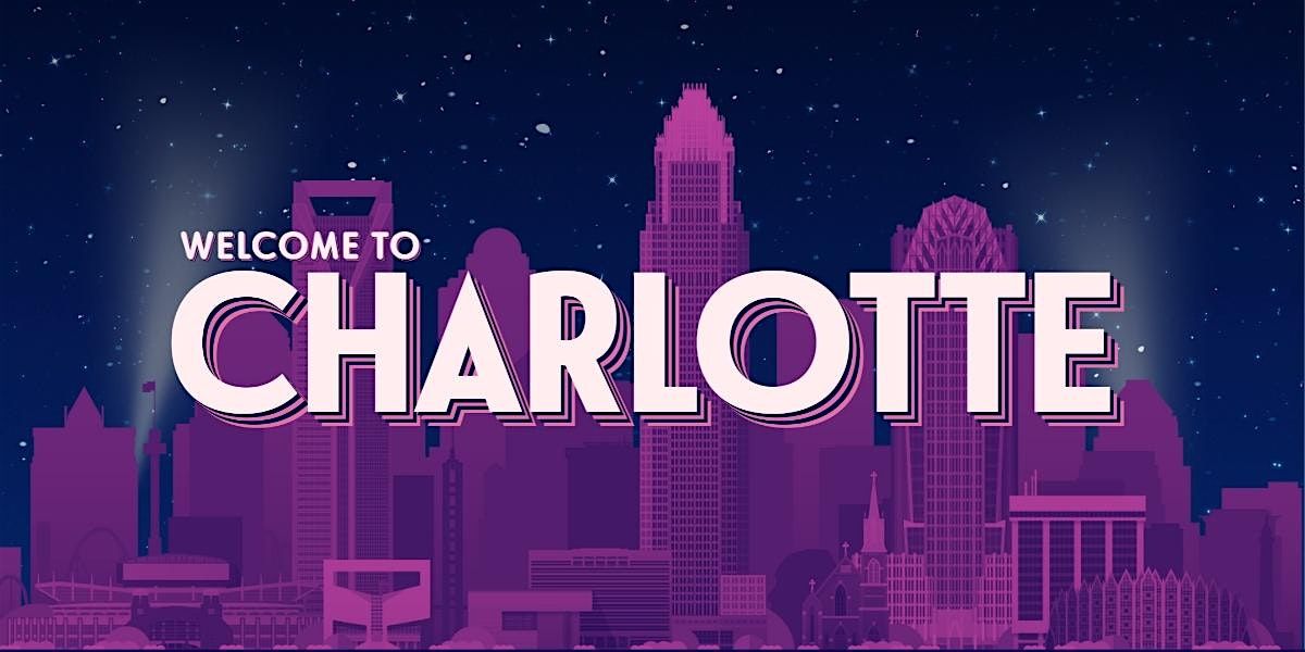Welcome to the City: Charlotte