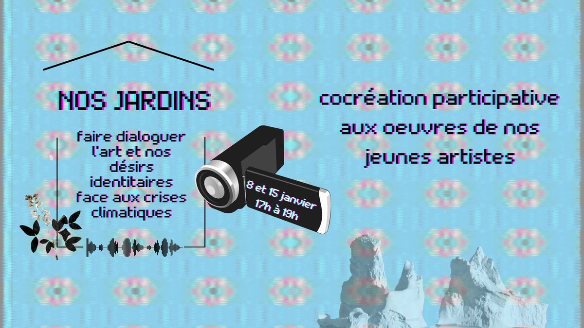 Cocr\u00e9ation participative au projet Nos Jardins