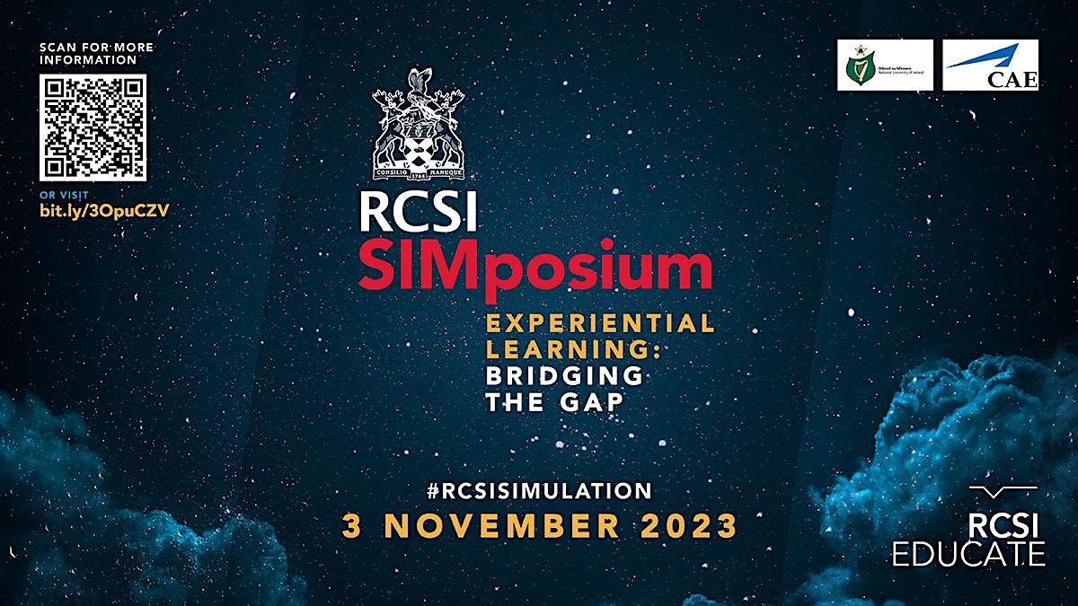RCSI SIMposium 2023: Bridging the gap: co-creating educational excellence