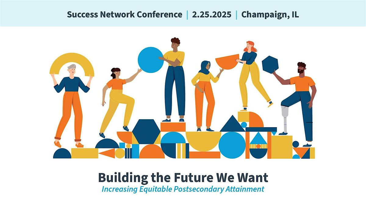 Building the Future We Want: The 2025 Success Network Conference