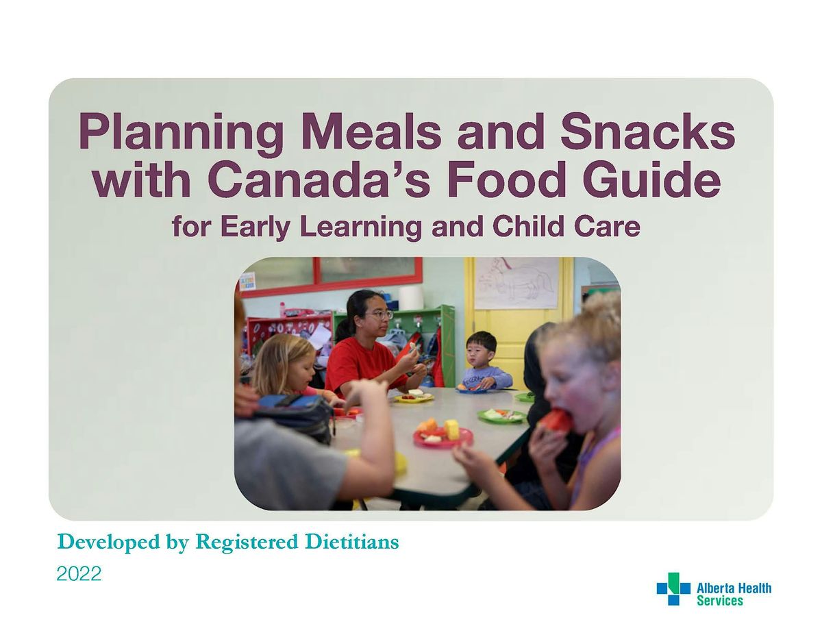 Planning Meals and Snacks for Early Learning and Childcare Providers