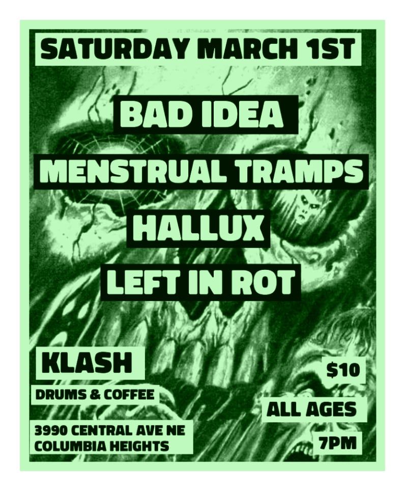 BAD IDEA\/MENSTRUAL TRAMPS\/HALLUX\/LEFT IN ROT 