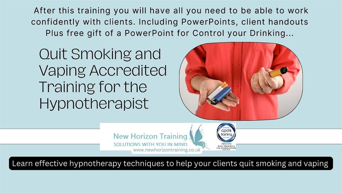 Quit Smoking and Vaping  Accredited Training for the Hypnotherapist