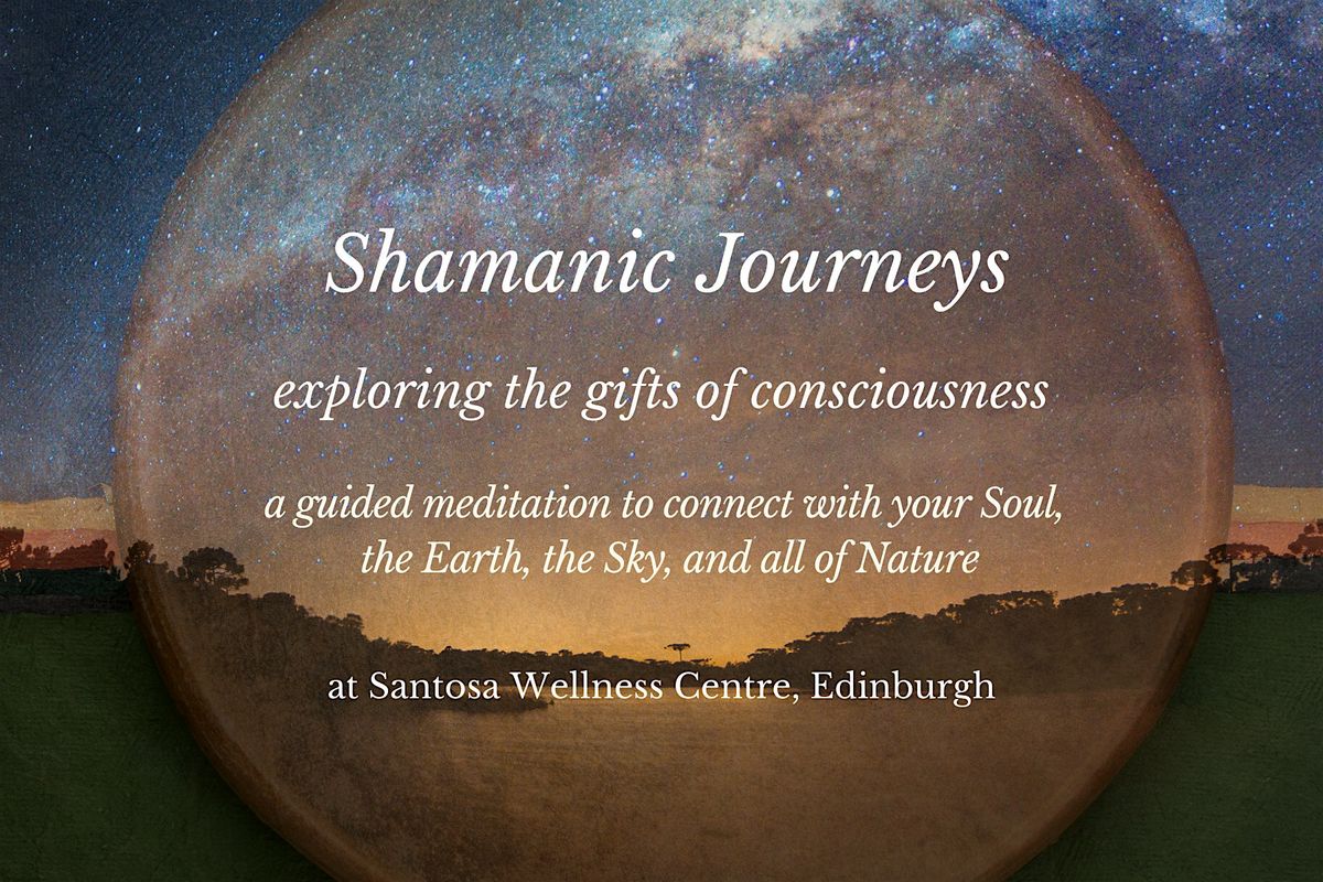 Shamanic Journeys in Edinburgh