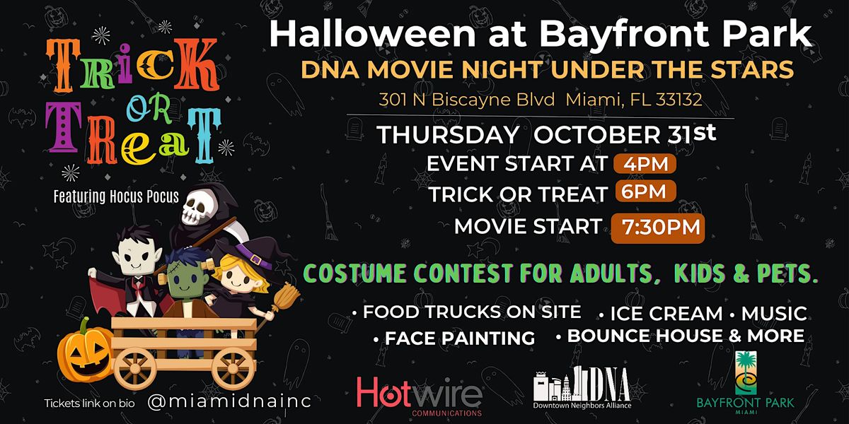 Bayfront Park DNA Halloween Movie Night  & Trick or Treat on October  31