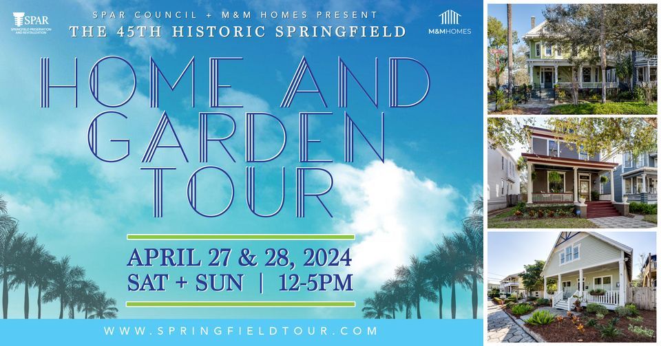 45th Historic Springfield Tour of Homes & Gardens, Presented by M&M Homes