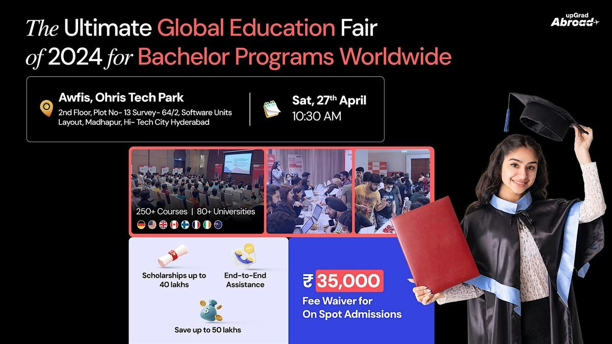 Global Education Fair  Hyderabad - 2024