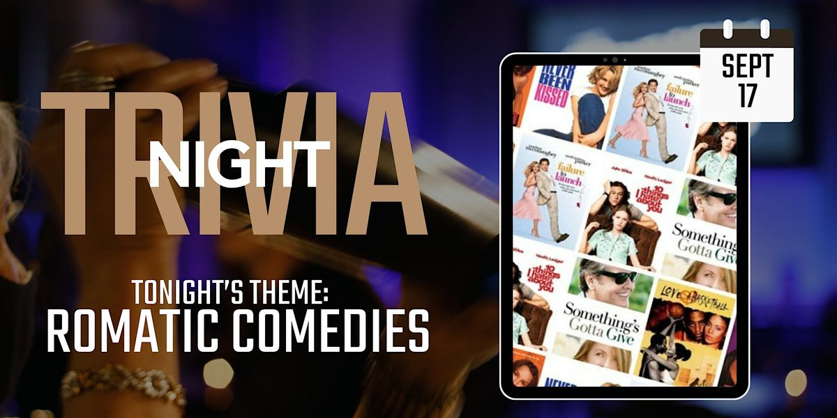 Romantic Comedies | Trivia Night @ Harvest Hall