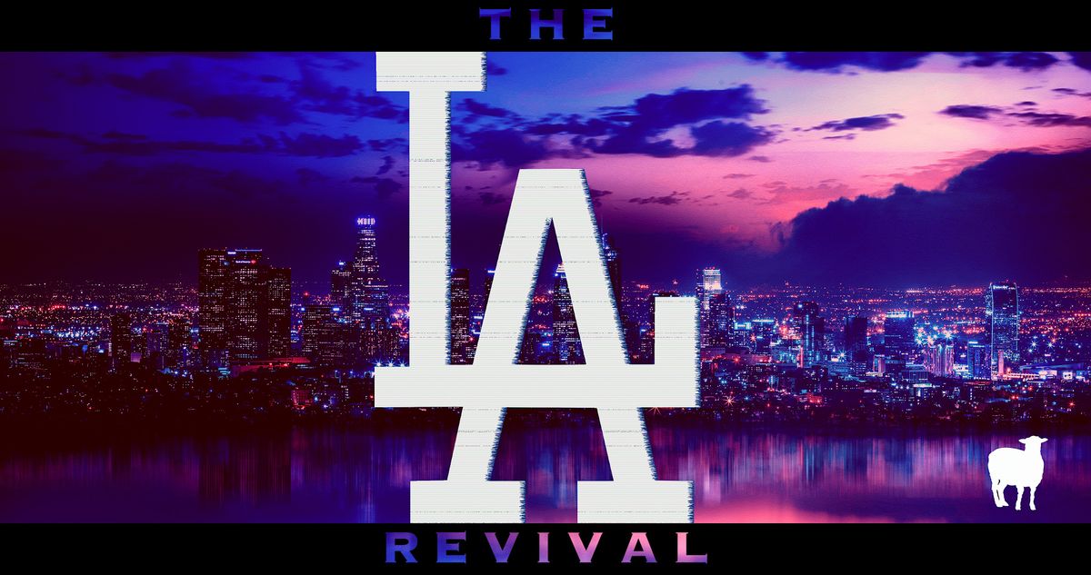 The LA Revival