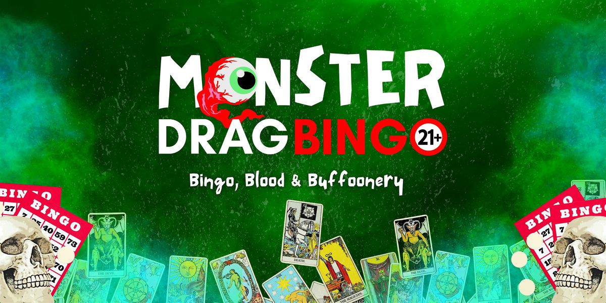 Monster Drag Bingo: Bingo, Blood & Buffoonery \u2014 Flint