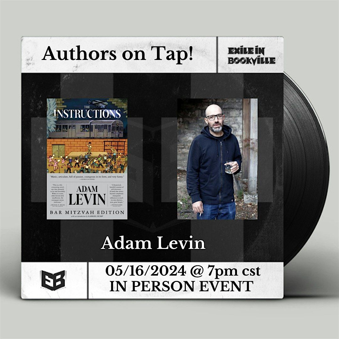 Authors on Tap:  Adam Levin