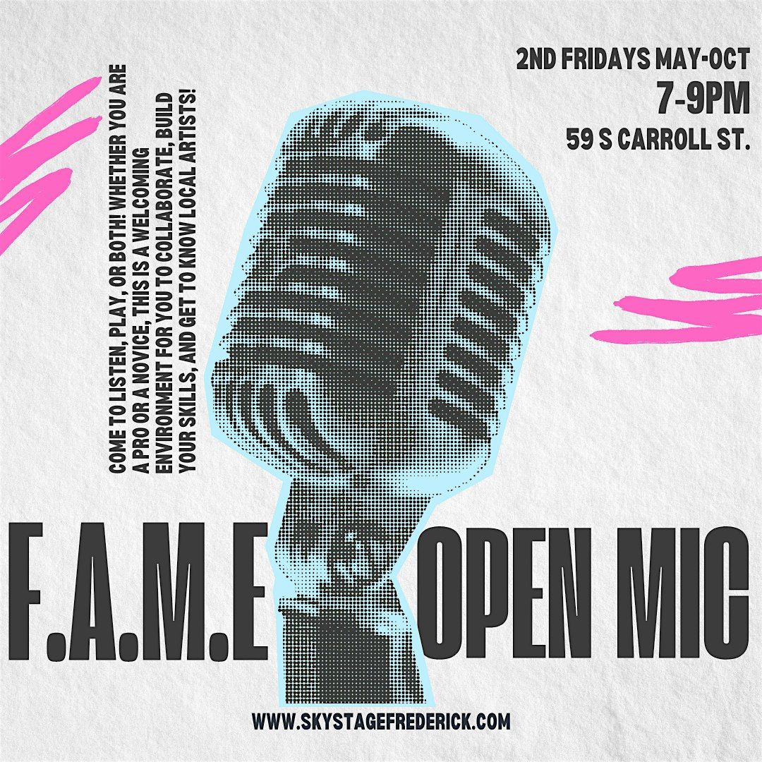 Open Mic with F.A.M.E