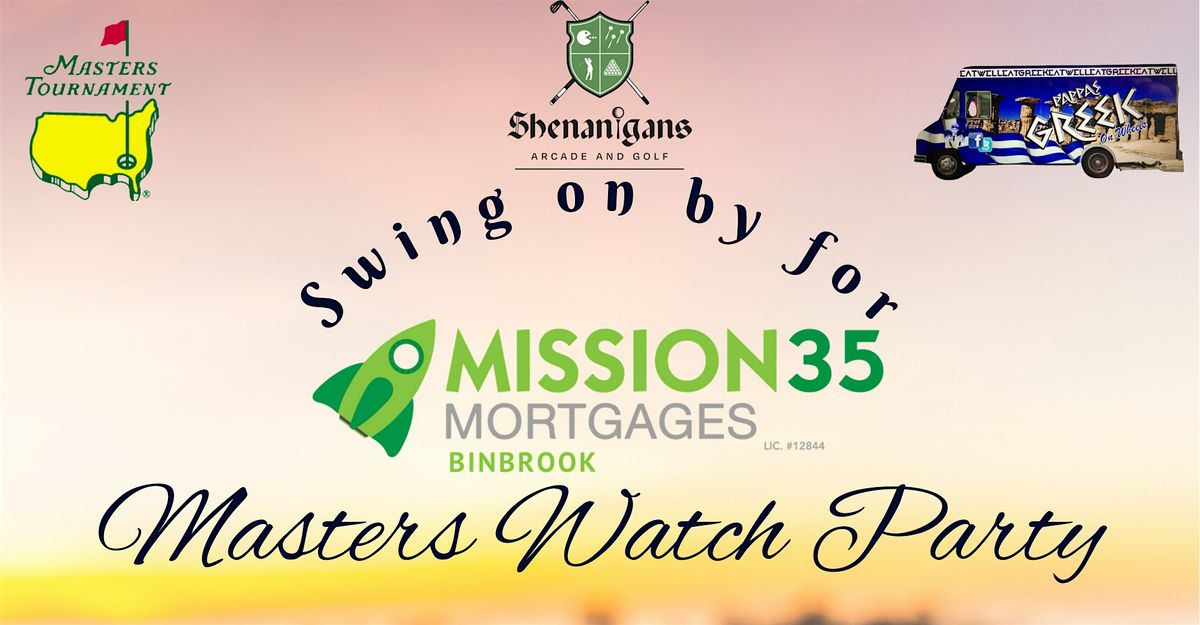 Mission35 Masters Watch Party