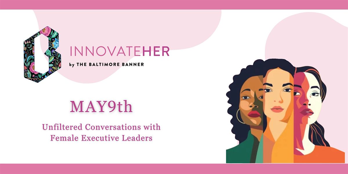 The Baltimore Banner's InnovateHER