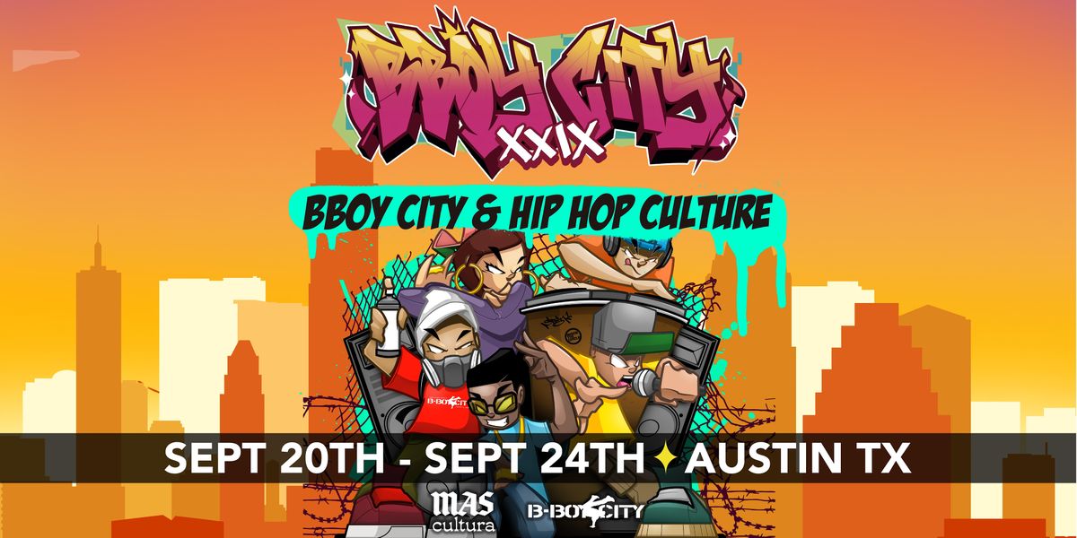 Day 3: UNITY BLOCK PARTY BBOY CITY AND HIP HOP UNITY  - 5 DAY EVENT