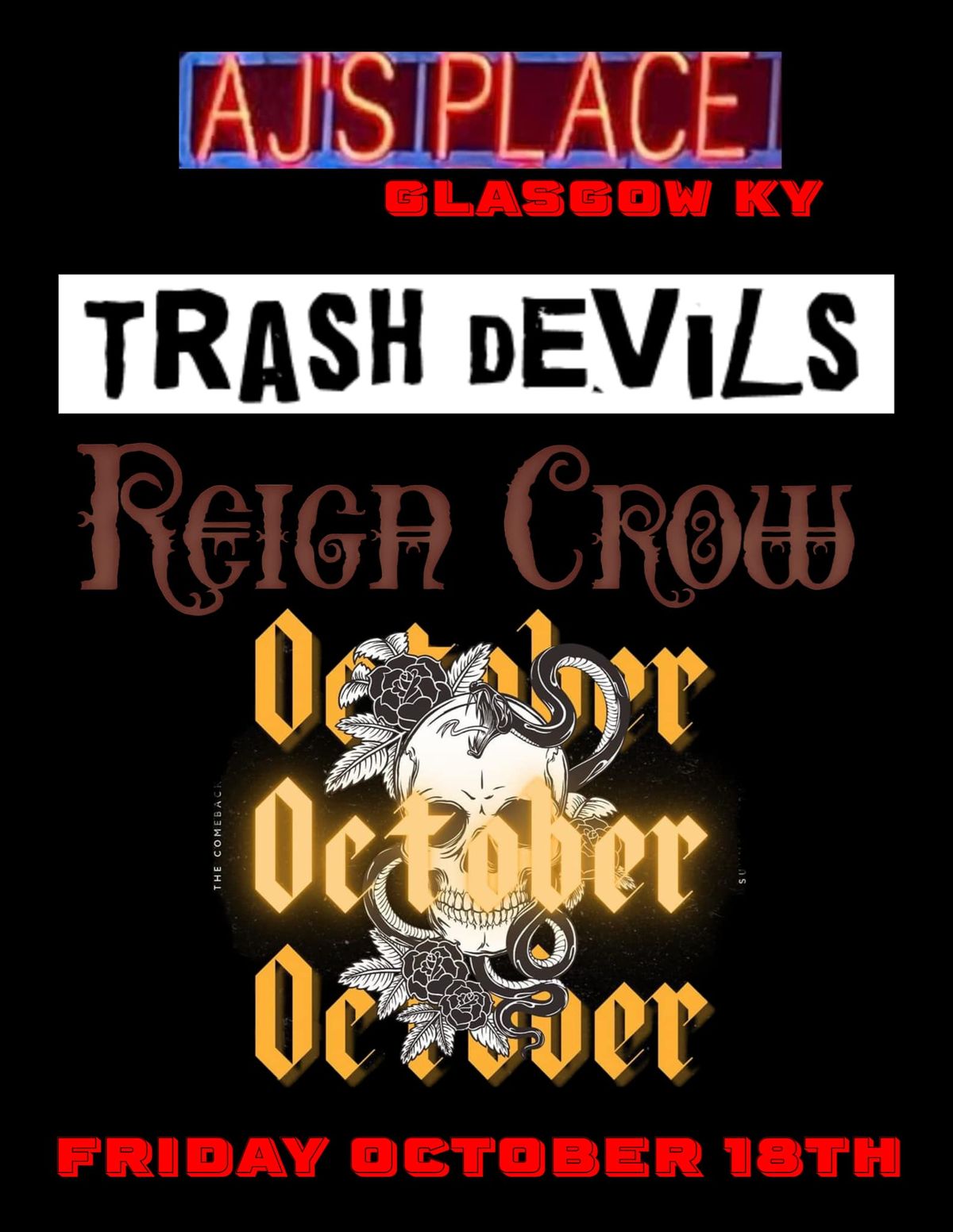 Trash Devils, Reign Crow, and OCTOBER @ AJ's Place