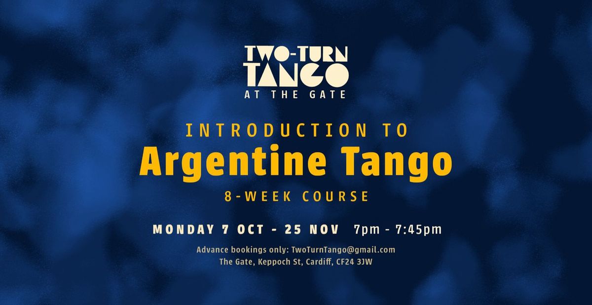 Introduction to Argentine Tango: 8-week course for absolute beginners.