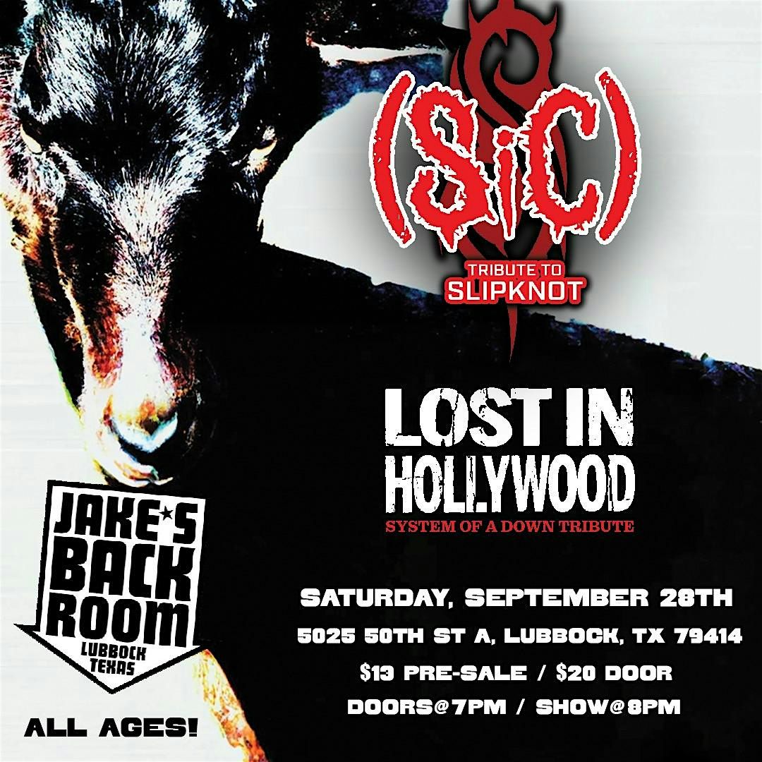 Slipknot & System Of A Down Tribute ft. SiC TX and Lost In Hollywood