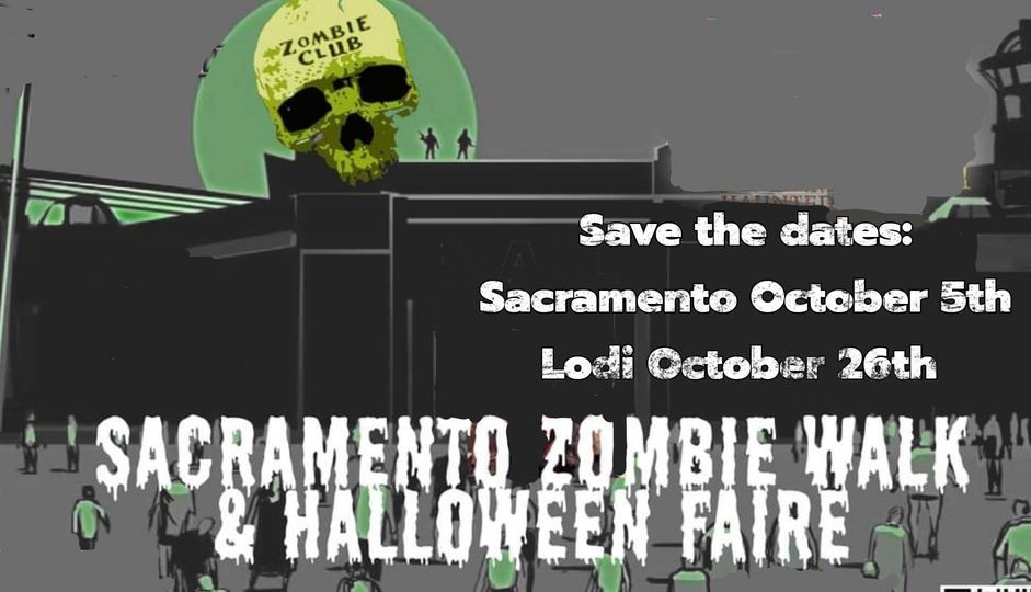 Sacramento Zombie Walk & Halloween Faire 