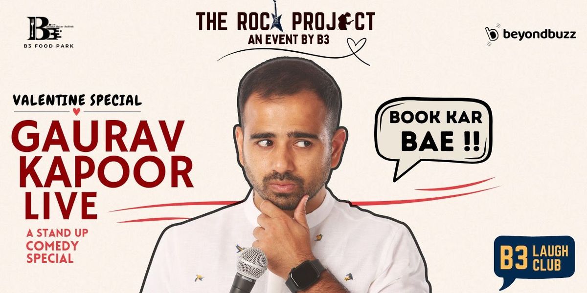 GAURAV KAPOOR LIVE STAND UP - The Rock Project