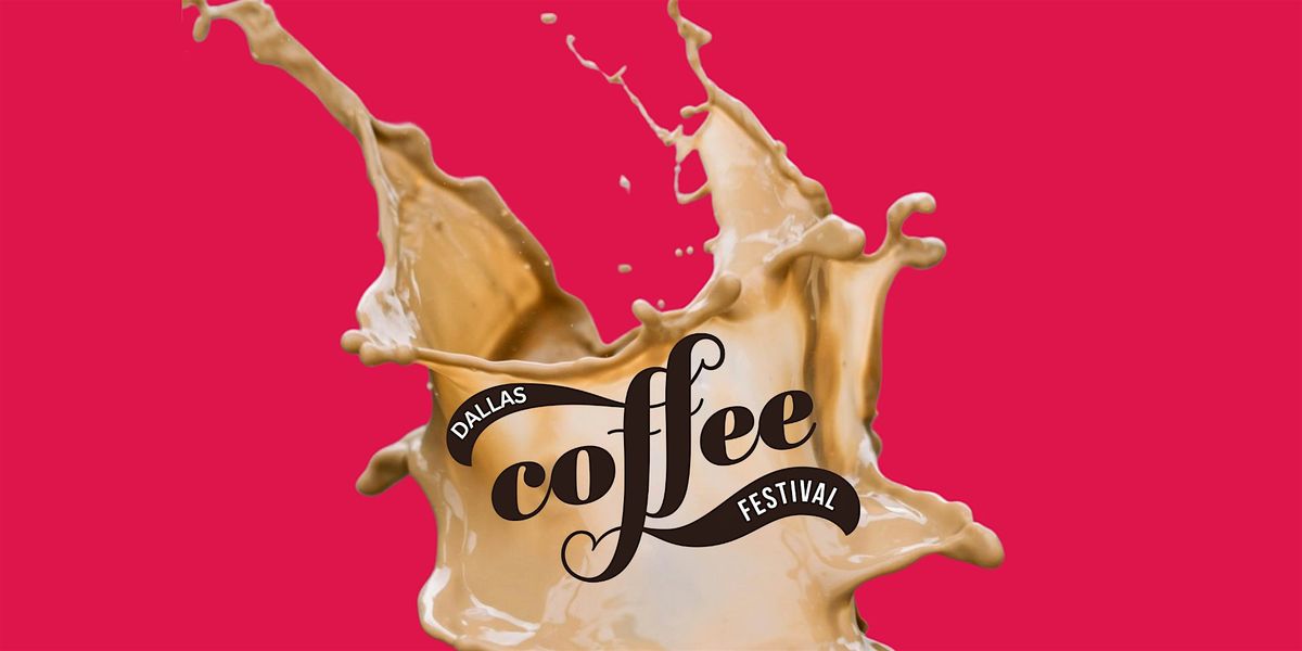 Dallas Coffee Festival