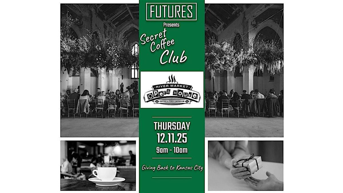 KC Futures - Secret Coffee Club