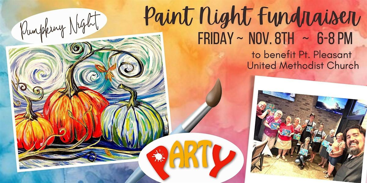 Paint Night Fundraiser to benefit the Pt. Pleasant UMC (Pumpkiny Night)