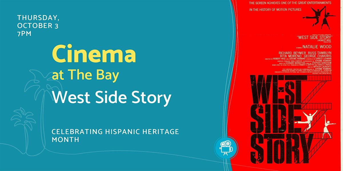 Cinema at The Bay: West Side Story