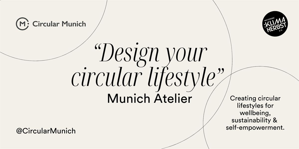 "Circular Lifestyle Design" Atelier-Workshop