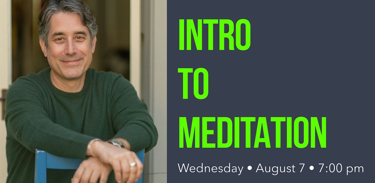 Intro to Meditation with Christian Bevacqua