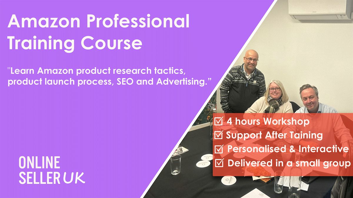 Amazon FBA for Professional Sellers Training Course - BIRMINGHAM