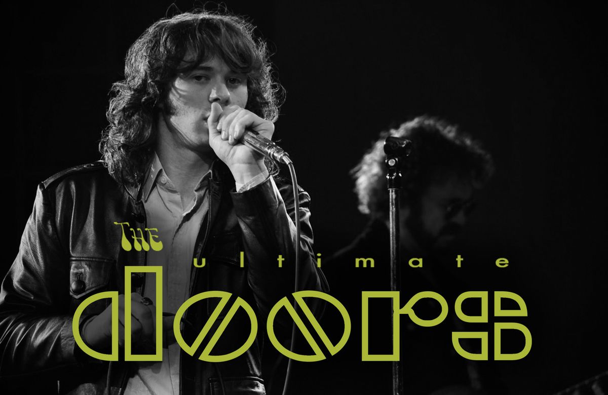 The Ultimate Doors - A Tribute To Jim Morrison and The Doors