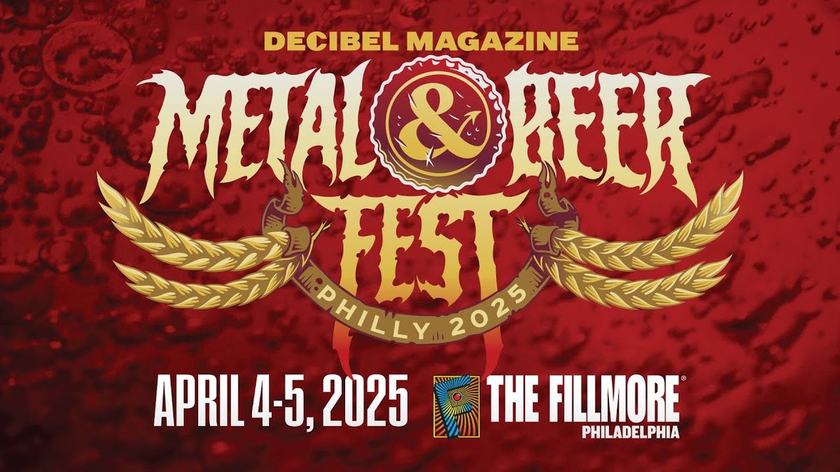 2025 Decibel Metal and Beer Fest - Saturday at The Fillmore Philadelphia