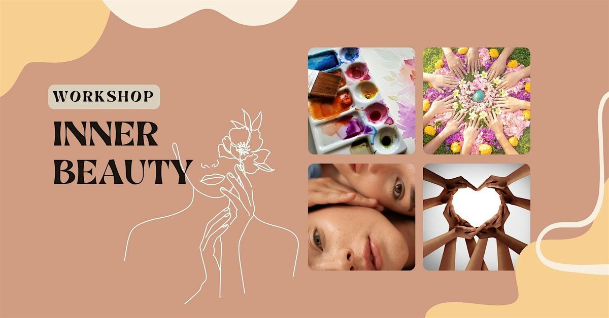 Inner Beauty Workshop & Women's Circle