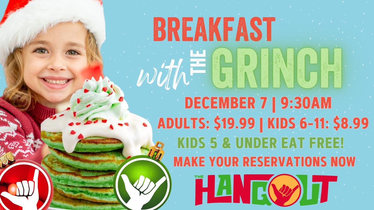 Grinch Breakfast - 5 & UNDER EAT FREE! 