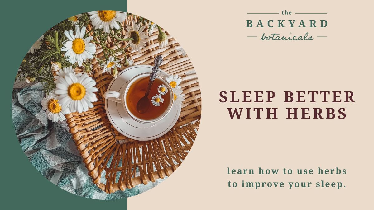 Sleep Better with Herbs 10\/23