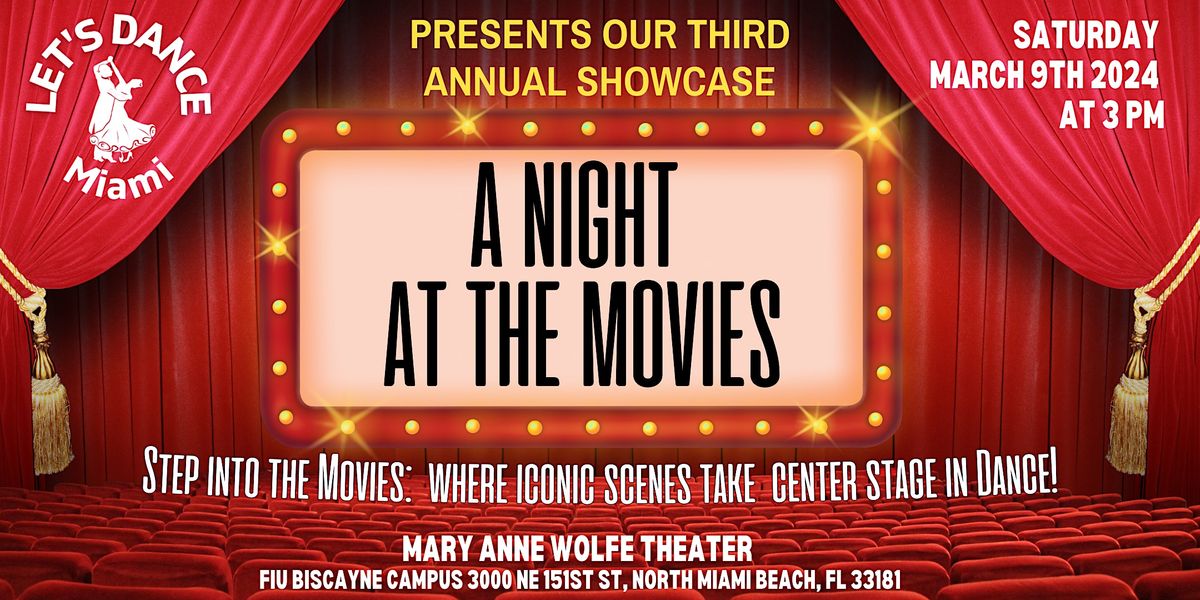 Let's Dance Miami's 3rd Annual Dance Showcase "A night at the movies"