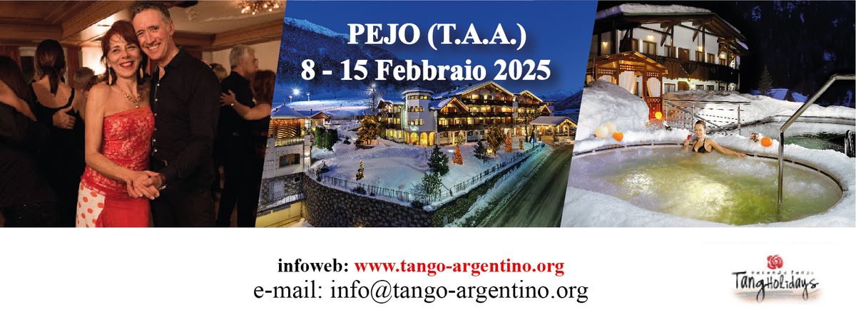 PEJO (T.A.A.-Tn) 8-15 Febbraio 2025 sulla Neve con il TAnGO ed una bella Sala in parquet...