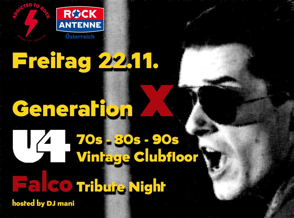 Generation X - U4 Vintage Clubfloor - Falco Tribute Night