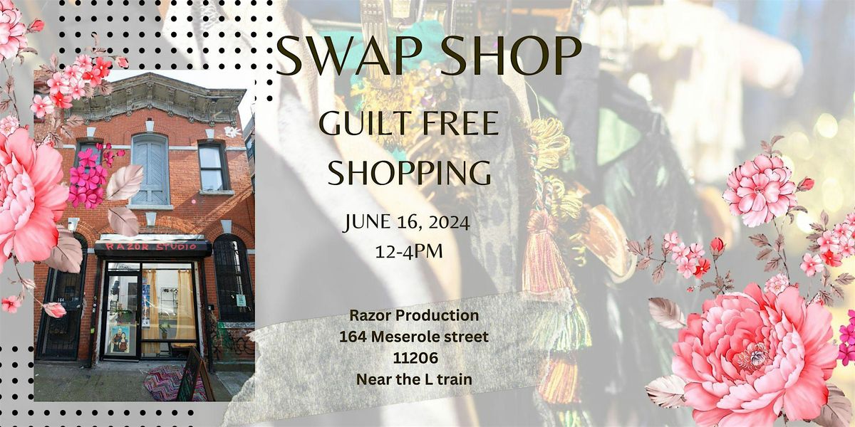 Swap Shop -  promoting intentional & sustainable shopping