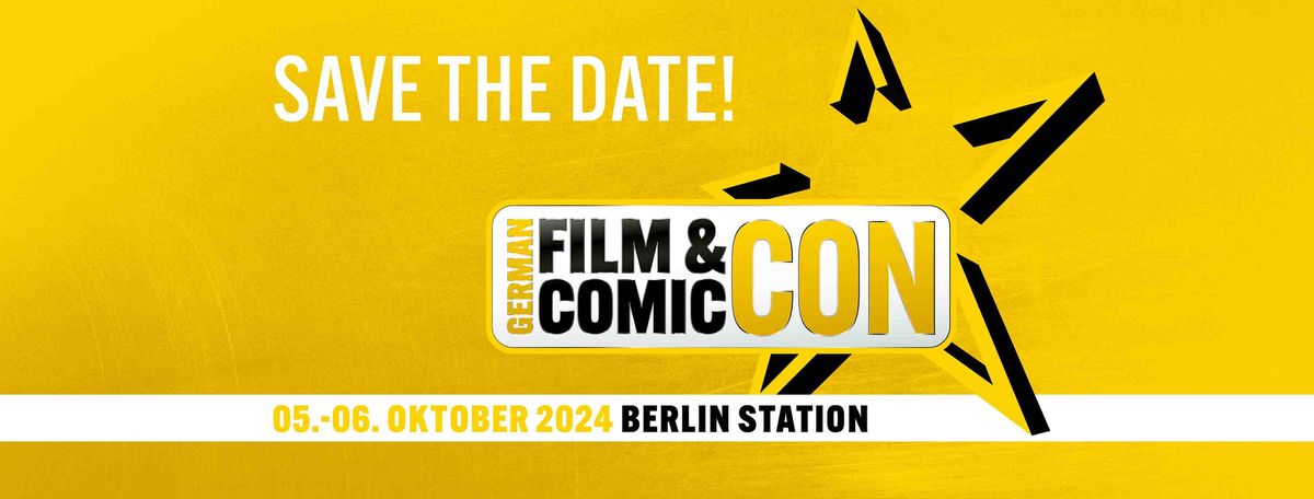 ADMISSION \/  EINTRITT @ German Film Comic Con Berlin 2024