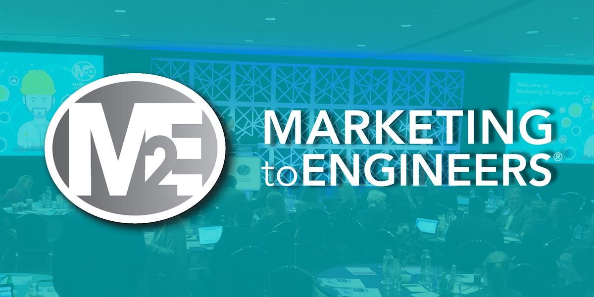 2023 Marketing to Engineers\u00ae Event