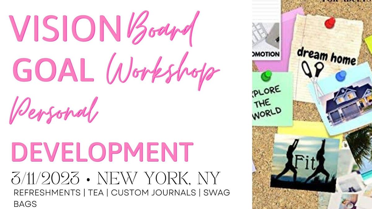 Personal Development: Vision Board/ Self Care Goal Workshop, Midtown ...