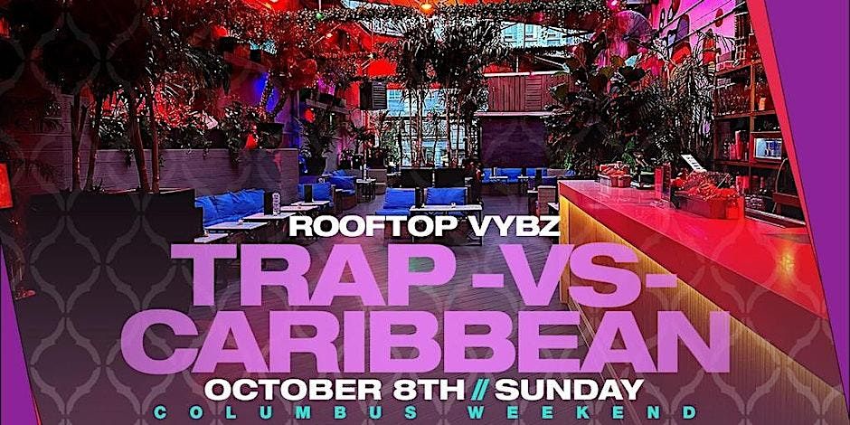 Trap vs Caribbean Rooftop Day Party @ The Delancey: Free entry with ...
