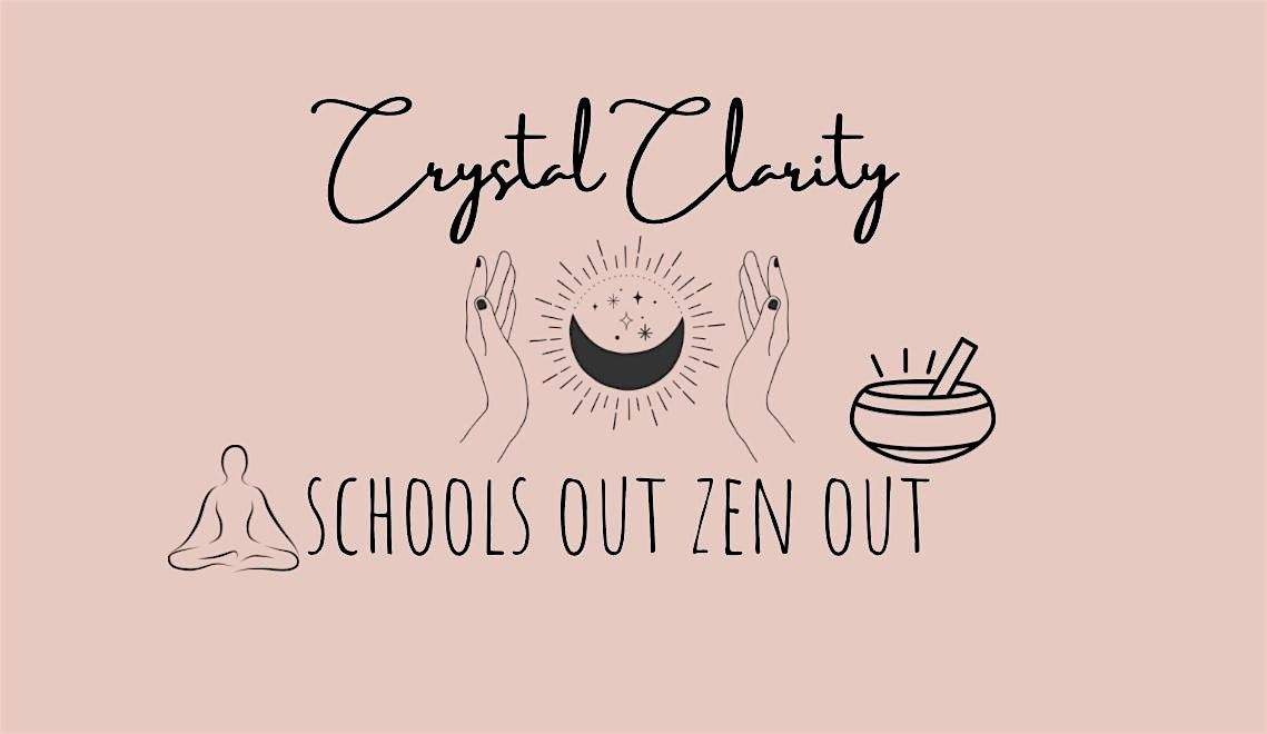 School Out Zen Out - Sound Healing
