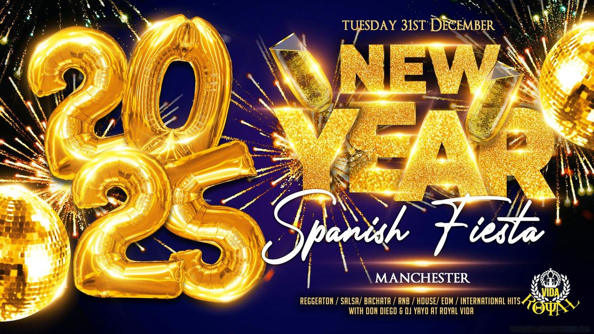 Spanish Fiesta New Year\/Fin de A\u00f1o  | Manchester