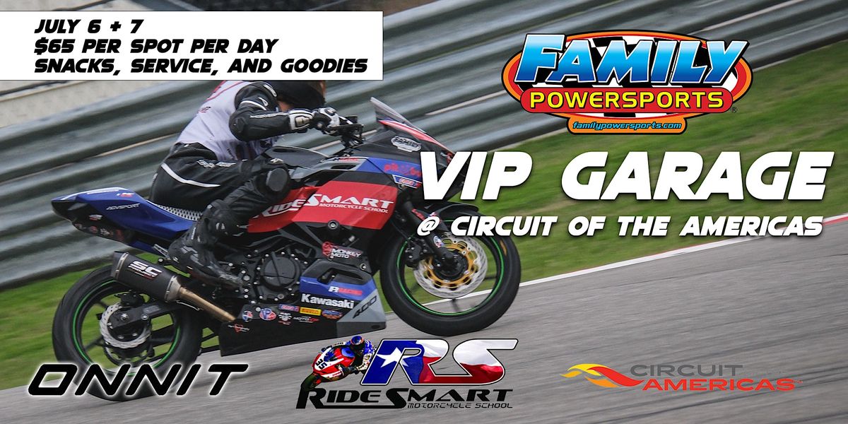 Family PowerSports VIP Garage at COTA with Ridesmart - July 2024