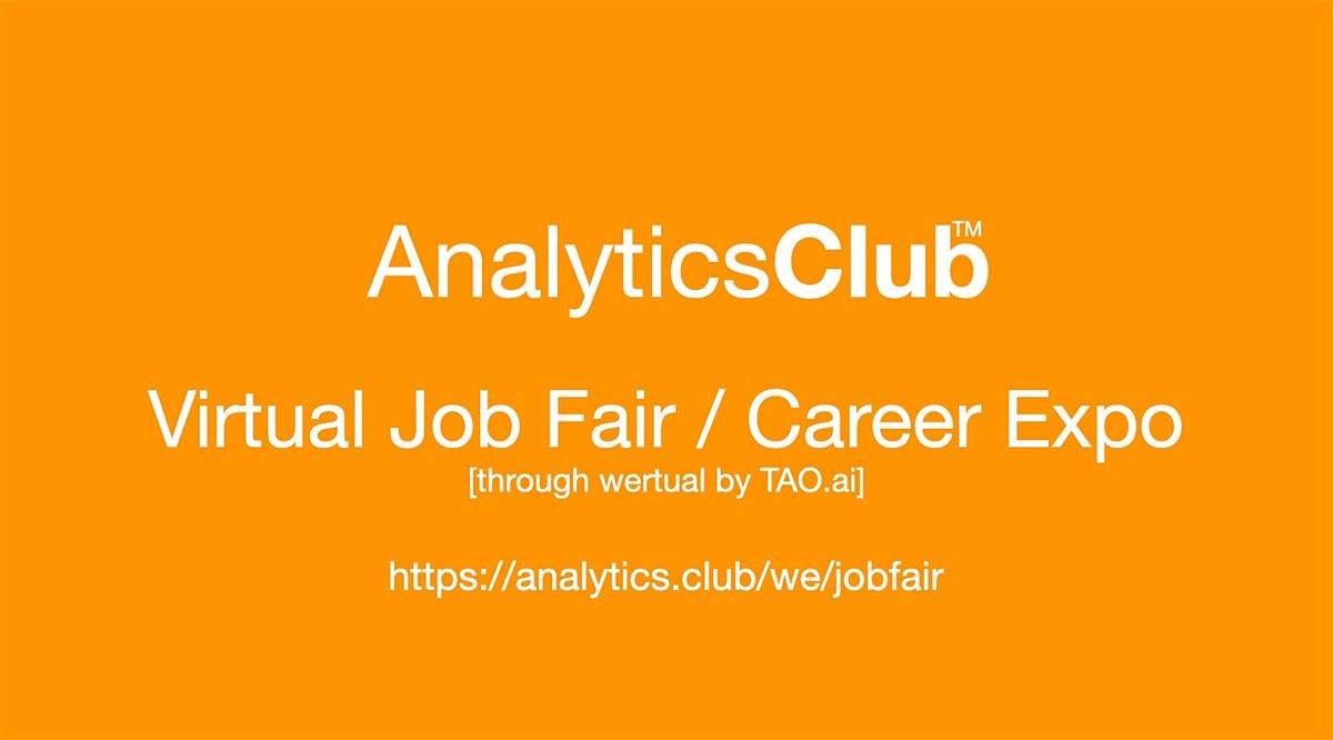 #AnalyticsClub Virtual Job Fair \/ Career Expo Event #Raleigh