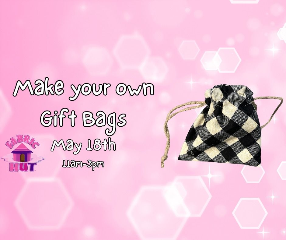 Make Your Own Gift Bag Class