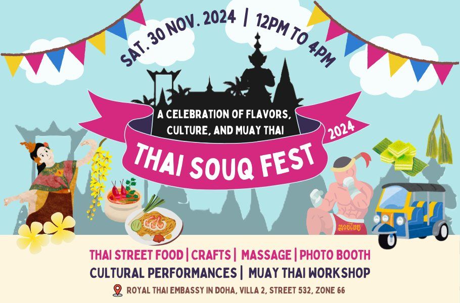 Thai Souq Fest 2024: A Celebration of Flavors, Culture, and Muay Thai